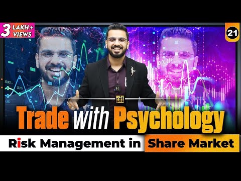 Trade with Psychology | Risk Management in Share Market