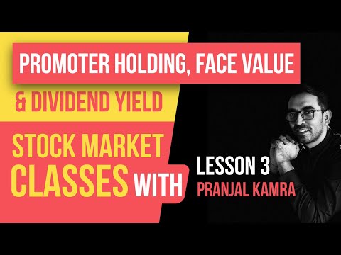 Stock Market Classes with Pranjal – Lesson 3 | What is dividend, Promoter holding| In-depth analysis