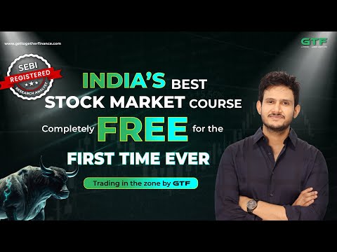 A Complete Course on Stock Market | Beginner to Advanced | GTF